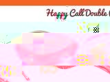 Happy Call (KODE ITEM : HD/13)